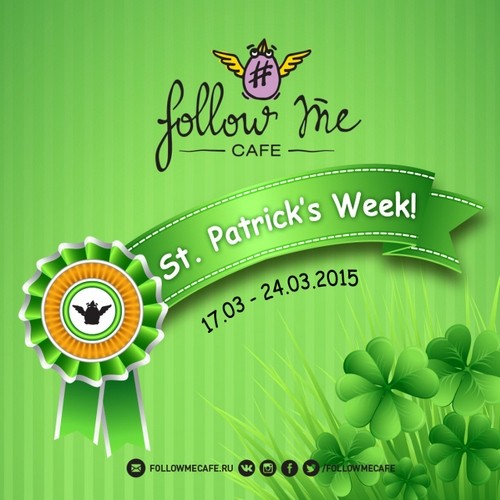 St. Patrick`s Week в Follow Me Cafe